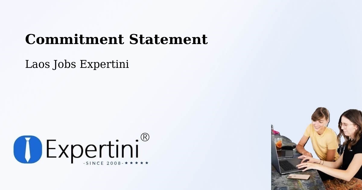 Corporate Commitment – Muang Alsaphangthong - Laos Jobs Expertini